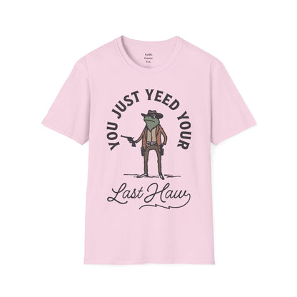 Yeed Your Last Haw Unisex Softstyle T-Shirt