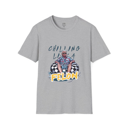 Chillin Like a Felon Unisex Softstyle T-Shirt