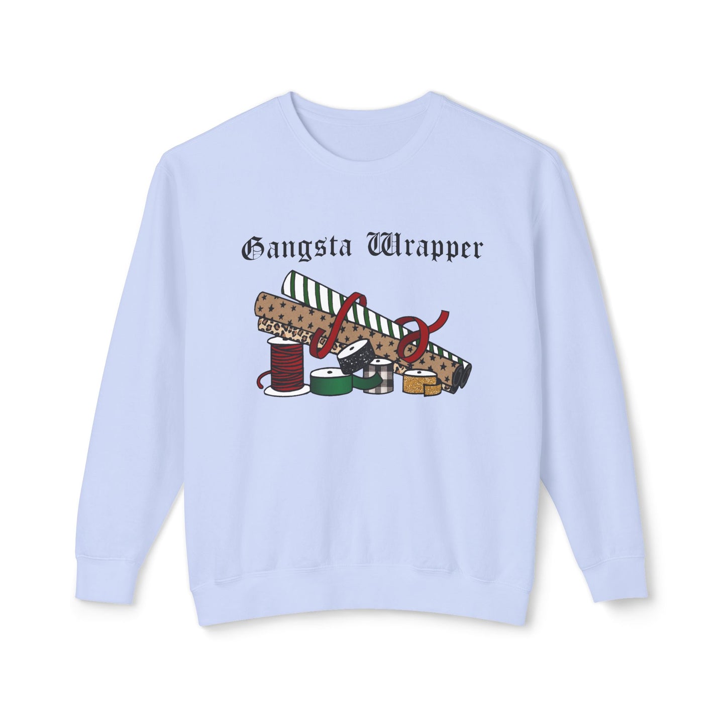 Gangsta Wrapper Sweatshirt