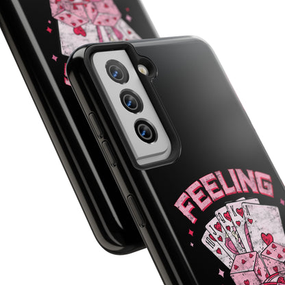 Feeling Lucky Phone Case