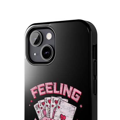 Feeling Lucky Phone Case