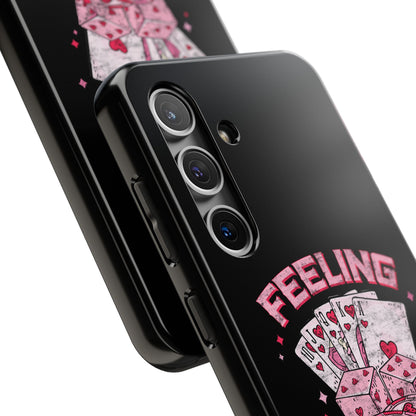 Feeling Lucky Phone Case