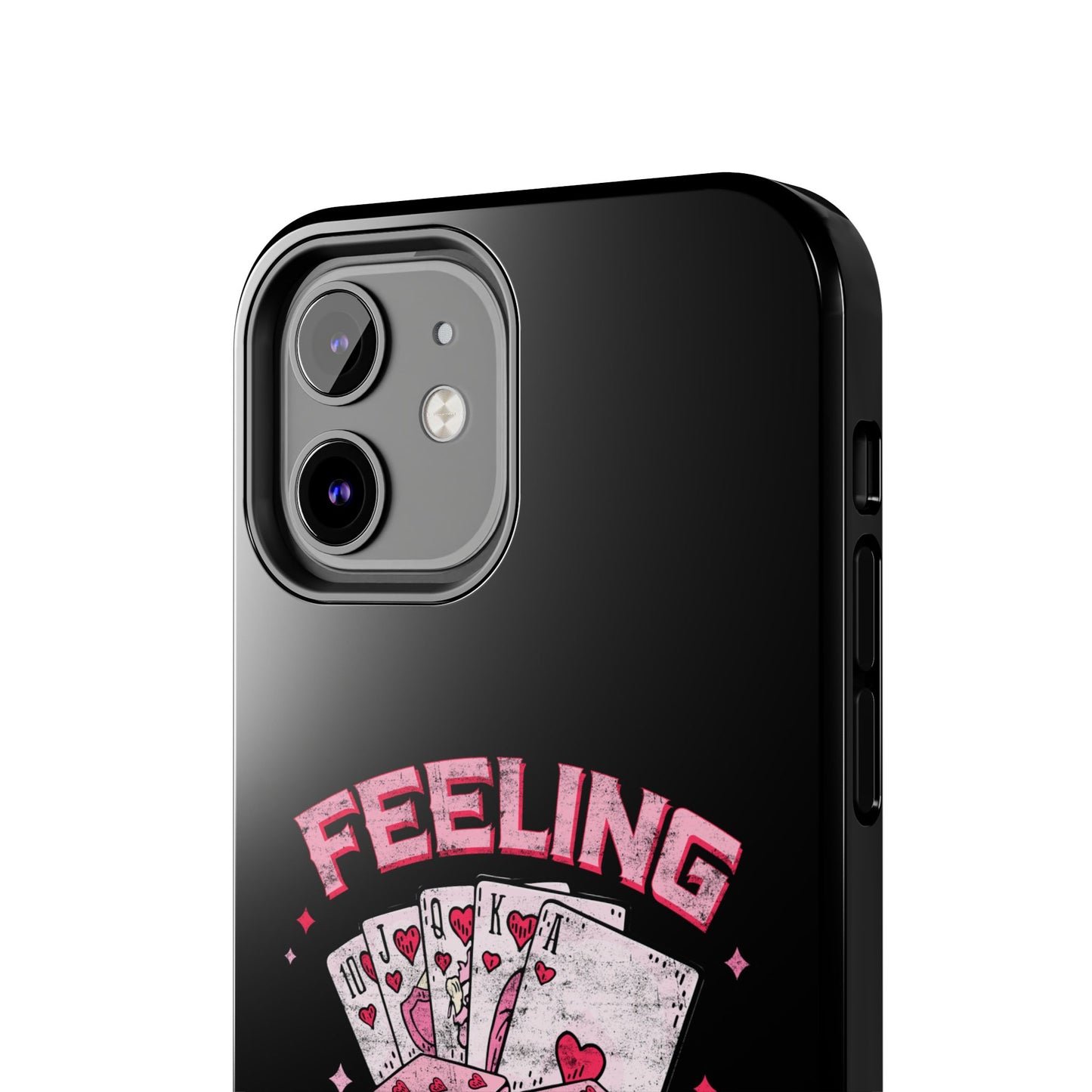 Feeling Lucky Phone Case