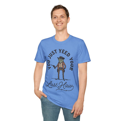 Yeed Your Last Haw Unisex Softstyle T-Shirt