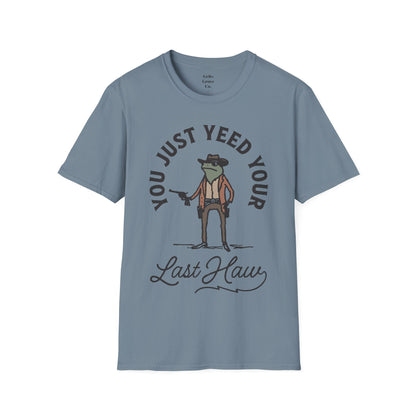 Yeed Your Last Haw Unisex Softstyle T-Shirt