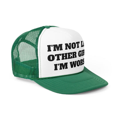 Im Not Like Other Girls Trucker Cap