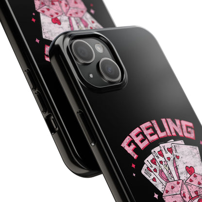 Feeling Lucky Phone Case