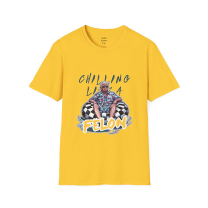 Chillin Like a Felon Unisex Softstyle T-Shirt