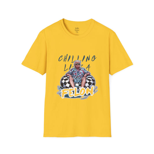 Chillin Like a Felon Unisex Softstyle T-Shirt