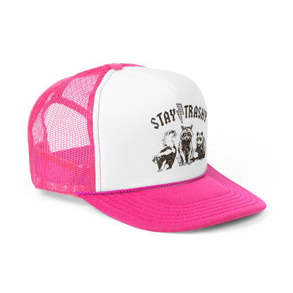 Stay Trashy Trucker Cap