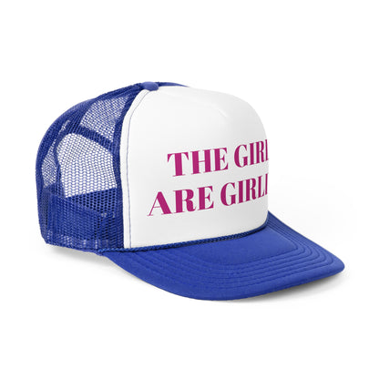 The Girls are Girling Trucker Caps