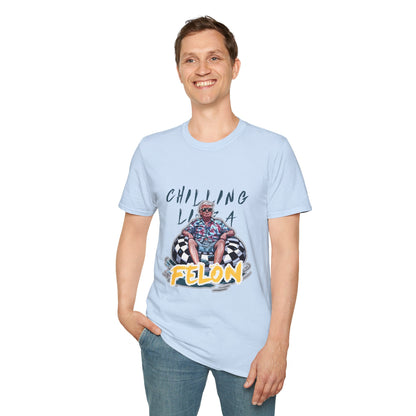 Chillin Like a Felon Unisex Softstyle T-Shirt