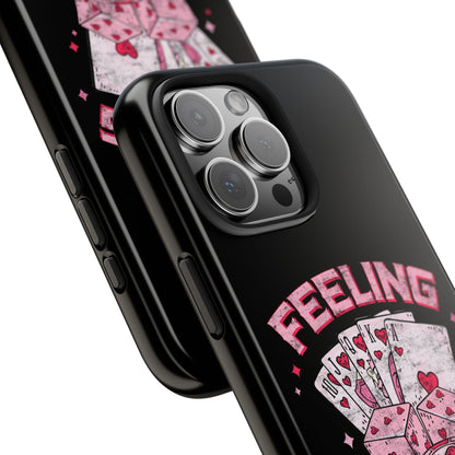 Feeling Lucky Phone Case