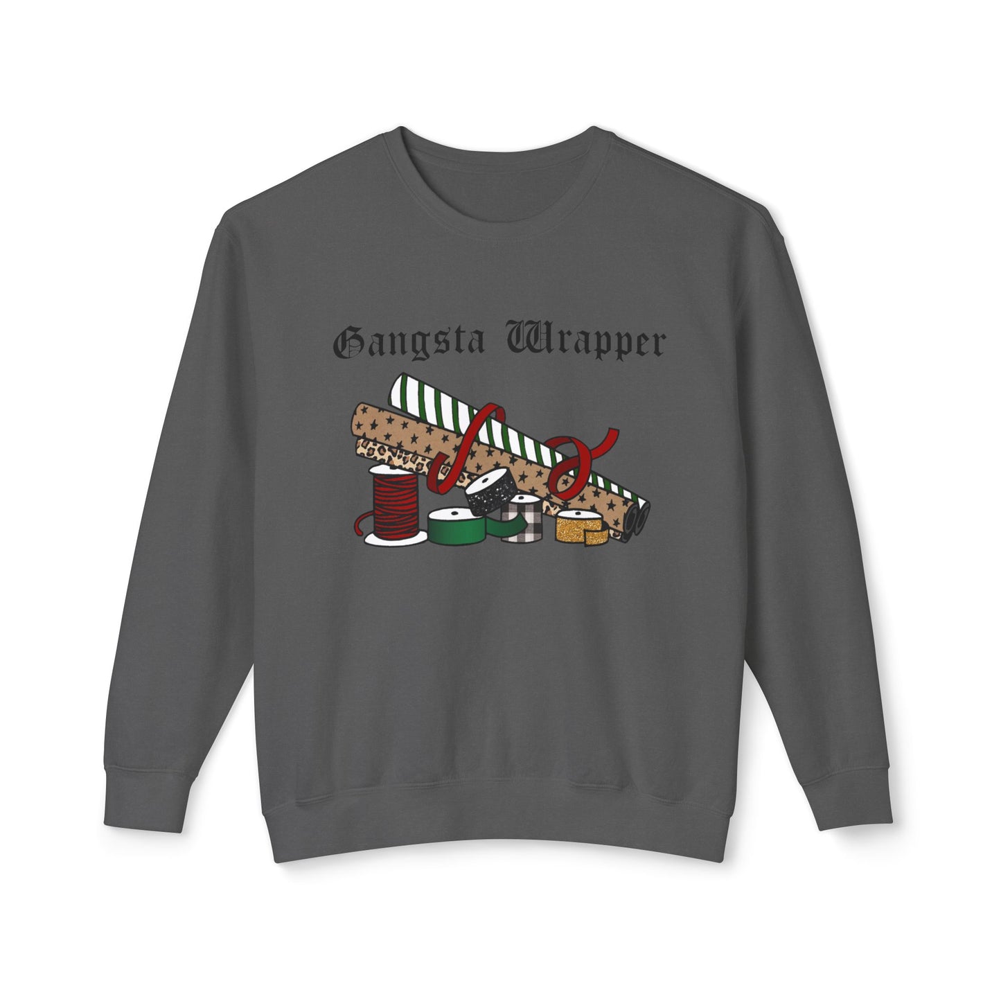 Gangsta Wrapper Sweatshirt