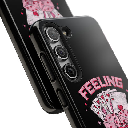 Feeling Lucky Phone Case