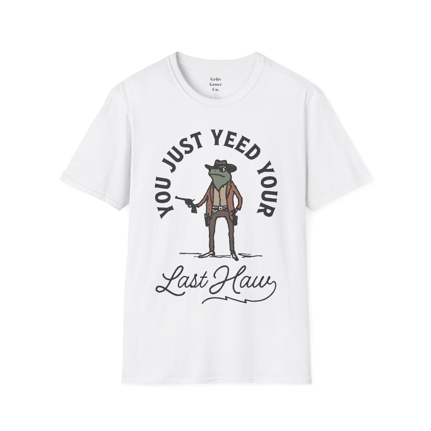 Yeed Your Last Haw Unisex Softstyle T-Shirt