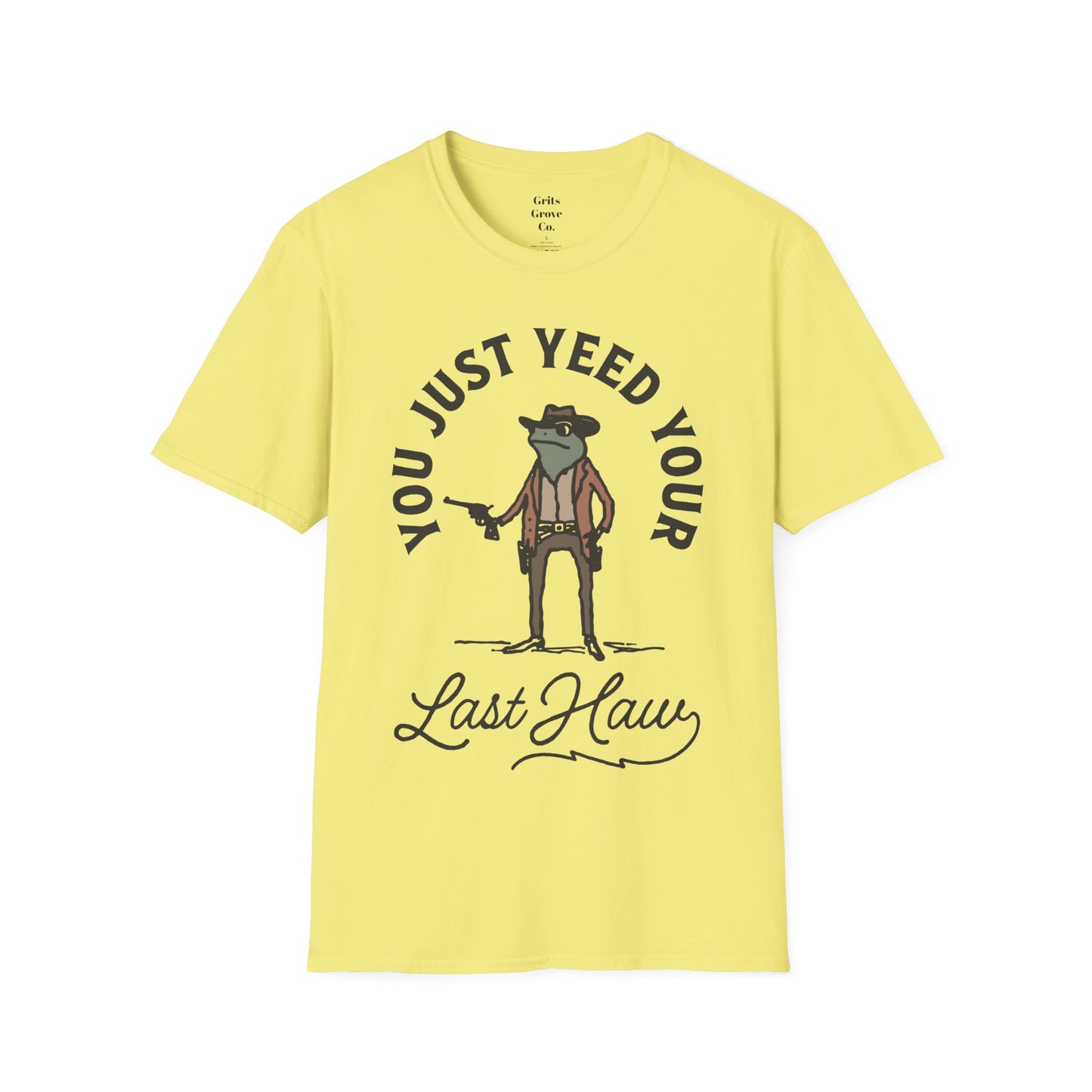 Yeed Your Last Haw Unisex Softstyle T-Shirt