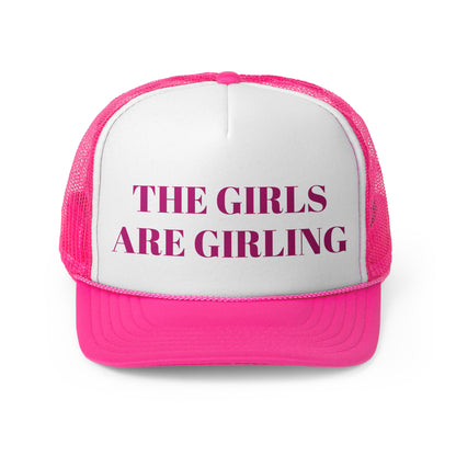 The Girls are Girling Trucker Caps