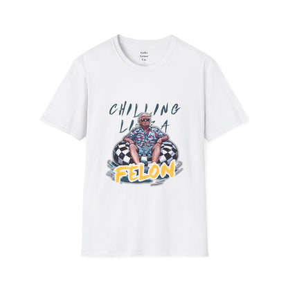 Chillin Like a Felon Unisex Softstyle T-Shirt