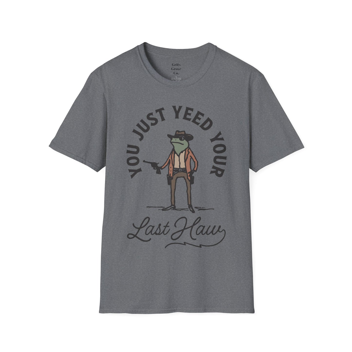 Yeed Your Last Haw Unisex Softstyle T-Shirt