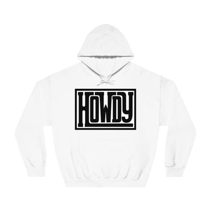 Howdy Hoodie