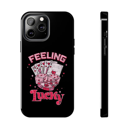 Feeling Lucky Phone Case