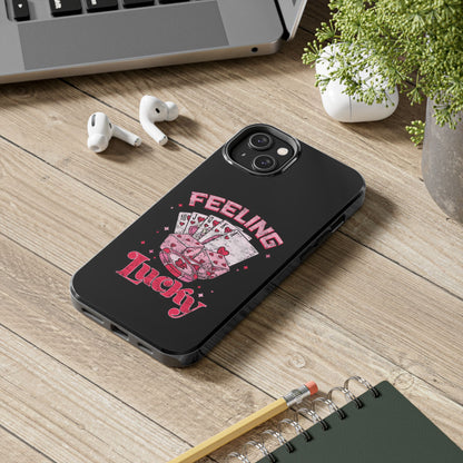 Feeling Lucky Phone Case