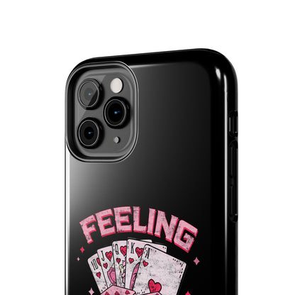 Feeling Lucky Phone Case