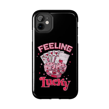 Feeling Lucky Phone Case