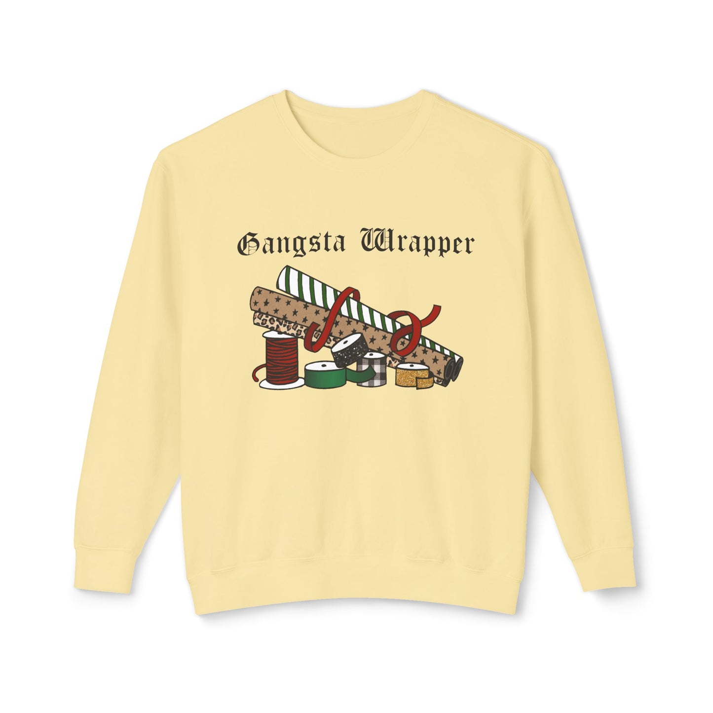 Gangsta Wrapper Sweatshirt