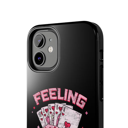 Feeling Lucky Phone Case