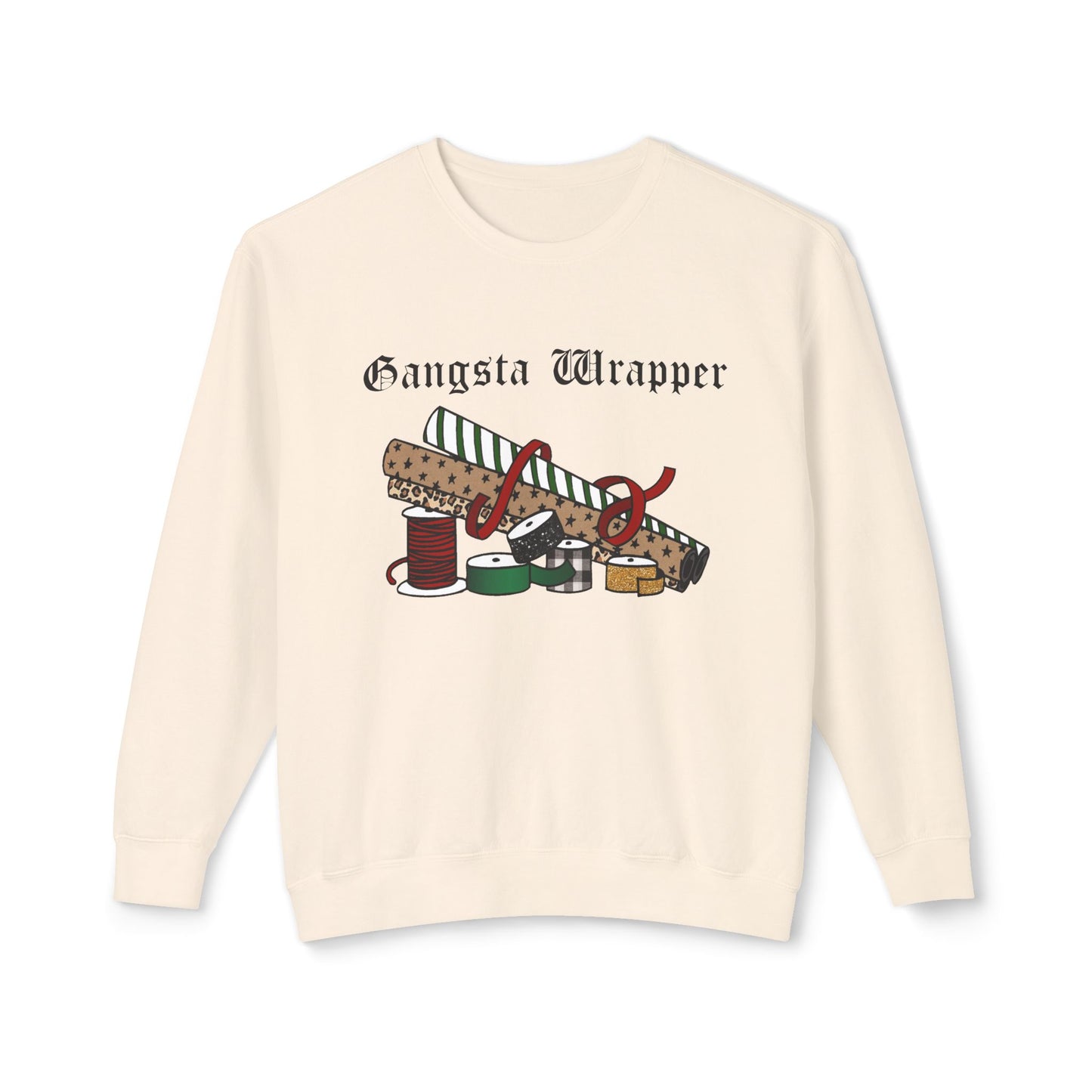 Gangsta Wrapper Sweatshirt